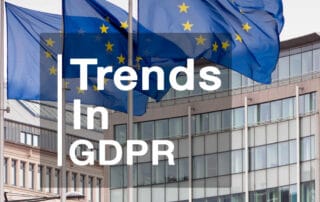 An image showing 3 EU flags depicting trends in GDPR article by Paul Rogers - Data-Privacy.ie